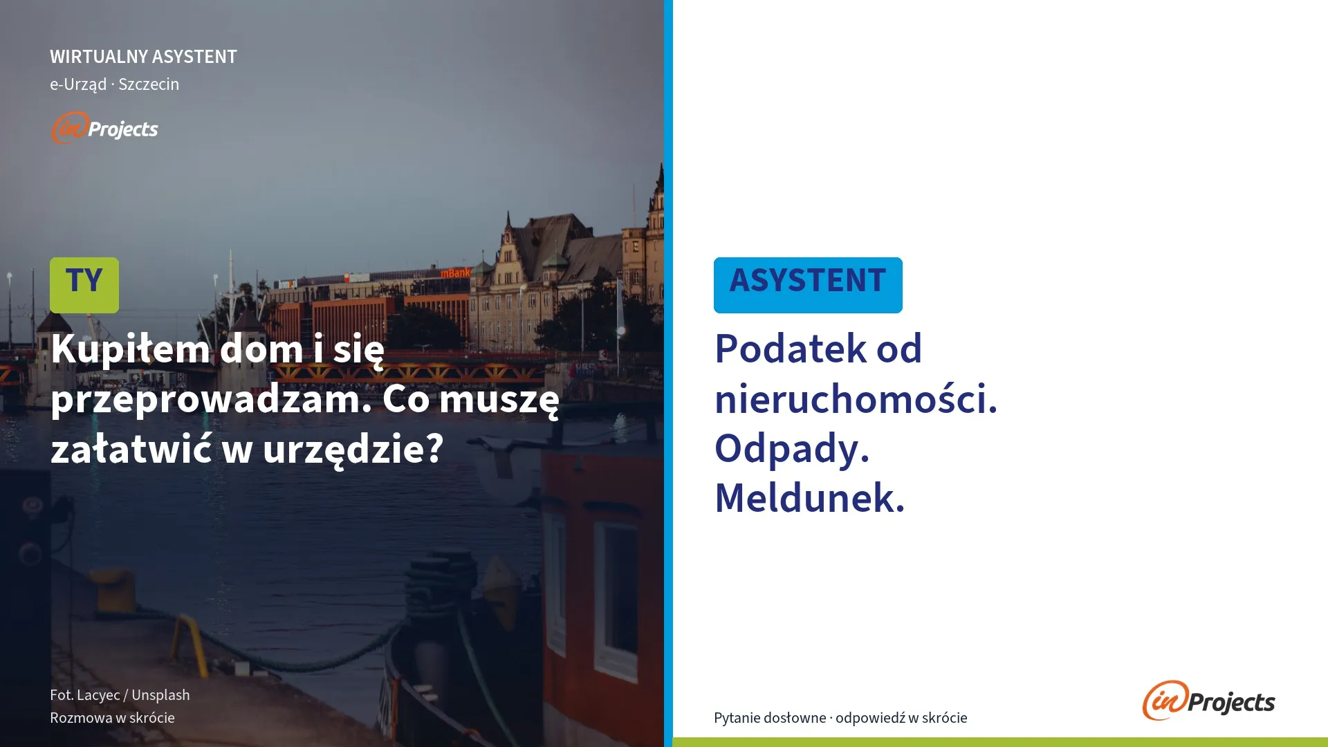 Plansza z rozmową: pytanie „Kupiłem dom i się przeprowadzam. Co muszę załatwić w urzędzie?” i odpowiedź asystenta „Podatek od nieruchomości. Odpady. Meldunek.”